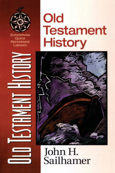 THE OLD TESTAMENT HISTORY