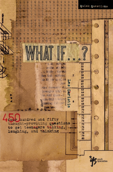 WHAT IF . . . ?
