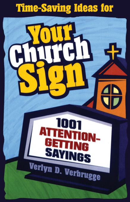 THE YOUR CHURCH SIGN