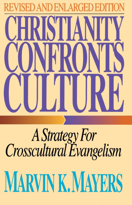 THE CHRISTIANITY CONFRONTS CULTURE