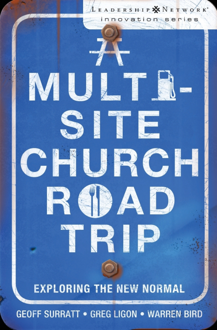A MULTI-SITE CHURCH ROADTRIP