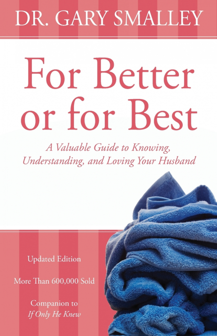 FOR BETTER OR FOR BEST