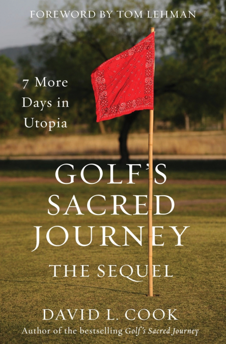 THE GOLF?S SACRED JOURNEY, THE SEQUEL