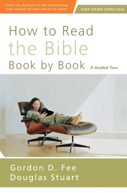 HOW TO READ THE BIBLE BOOK BY BOOK SOFTCOVER