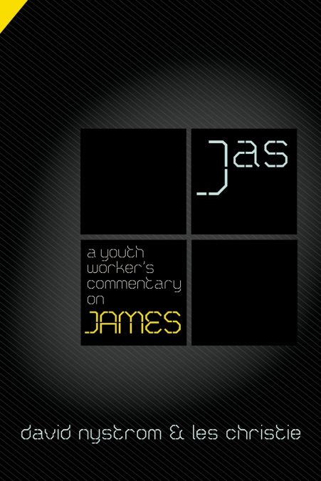 A YOUTH WORKER?S COMMENTARY ON JAMES