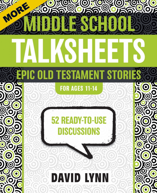 THE MORE MIDDLE SCHOOL TALKSHEETS, EPIC OLD TESTAMENT STORIE