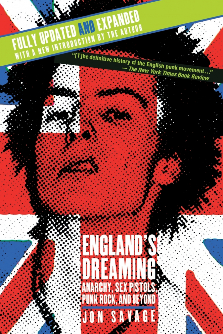 ENGLAND?S DREAMING, REVISED EDITION