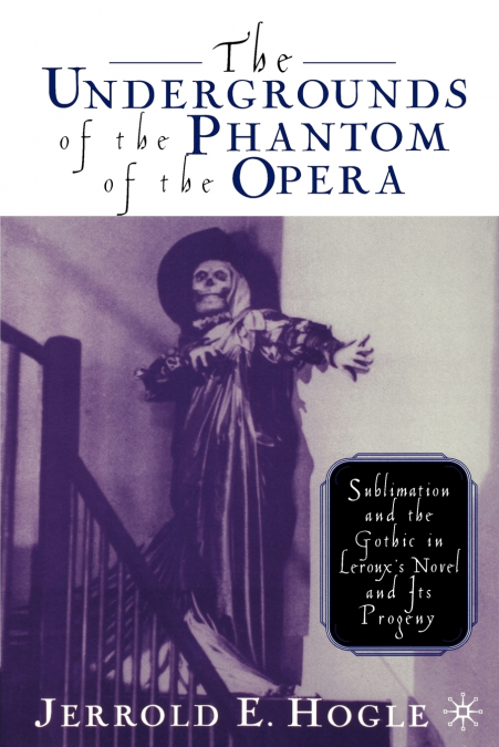 THE UNDERGROUNDS OF THE PHANTOM OF THE OPERA