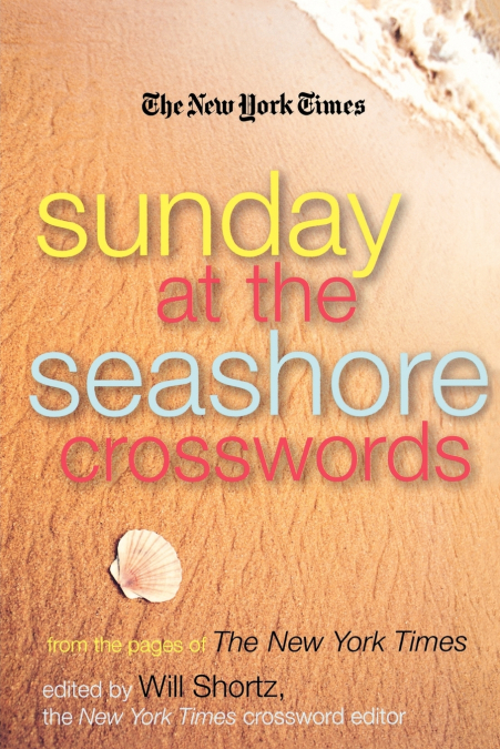 THE NEW YORK TIMES SUNDAY AT THE SEASHORE CROSSWORDS