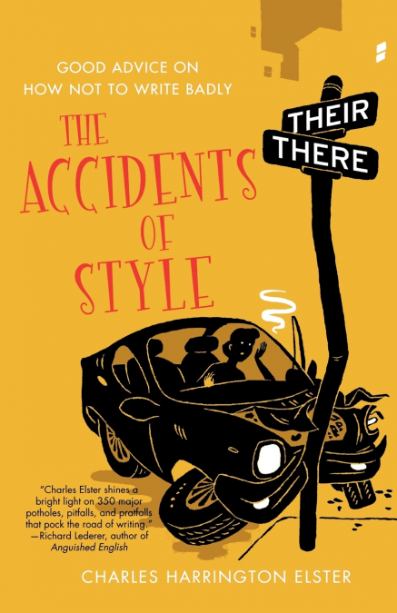 ACCIDENTS OF STYLE
