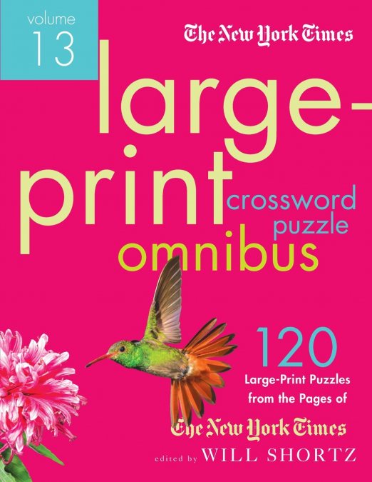 NEW YORK TIMES LARGE-PRINT CROSSWORD PUZZLE OMNIBUS VOLUME 1