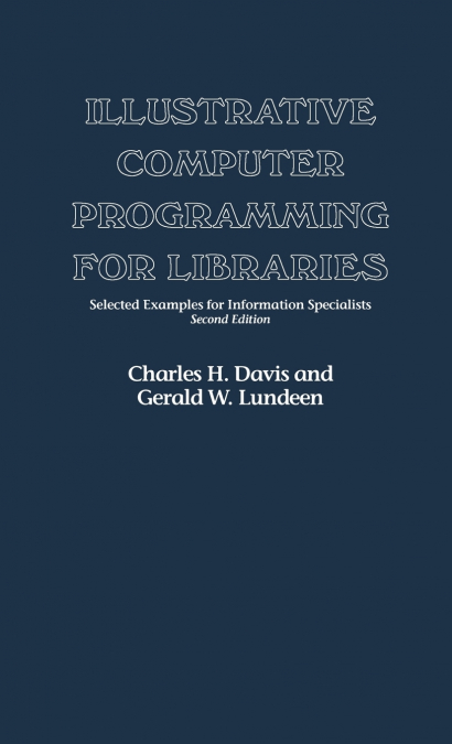 ILLUSTRATIVE COMPUTER PROGRAMMING FOR LIBRARIES