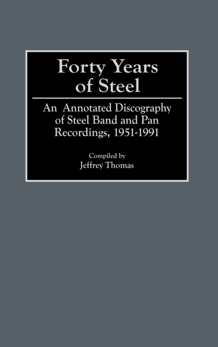 FORTY YEARS OF STEEL