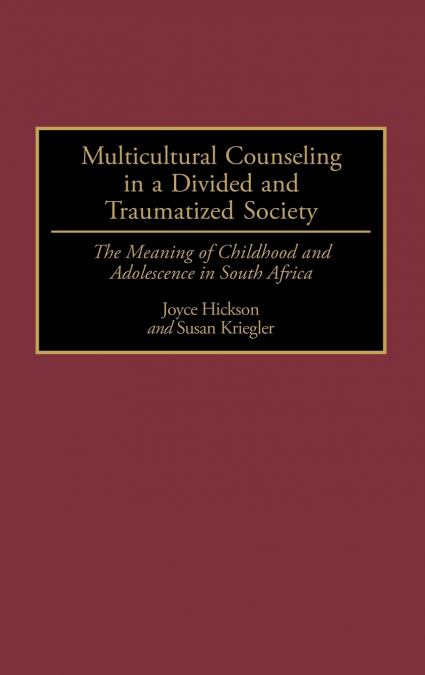 MULTICULTURAL COUNSELING IN A DIVIDED AND TRAUMATIZED SOCIET
