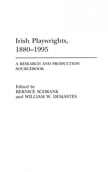 IRISH PLAYWRIGHTS, 1880-1995
