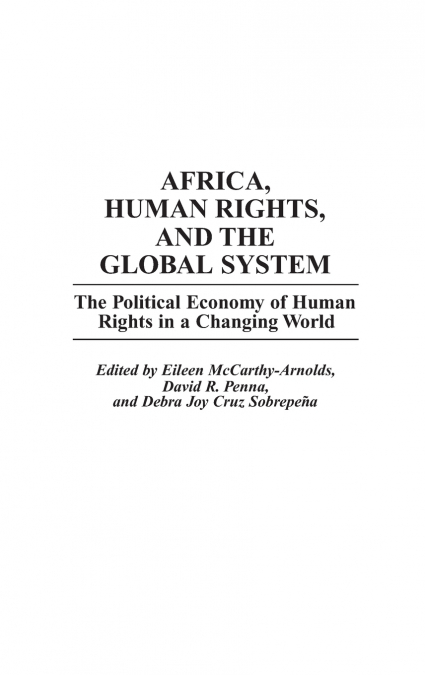 AFRICA, HUMAN RIGHTS, AND THE GLOBAL SYSTEM