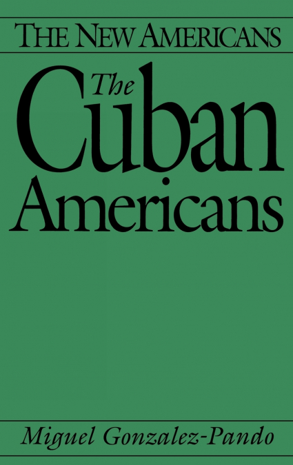 THE CUBAN AMERICANS