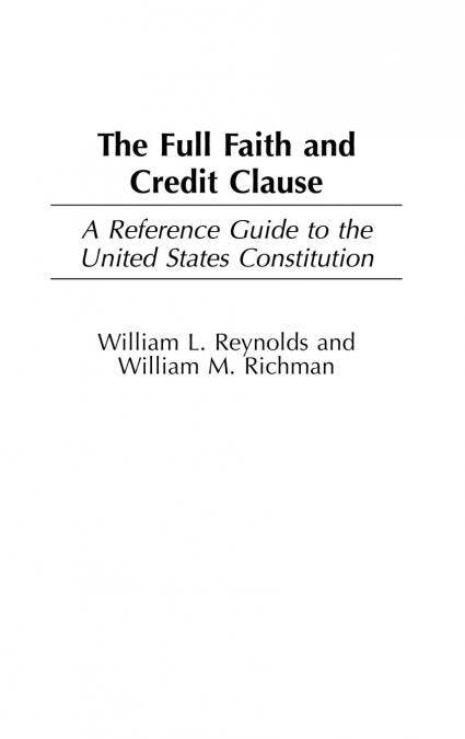 THE FULL FAITH AND CREDIT CLAUSE