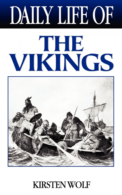 DAILY LIFE OF THE VIKINGS