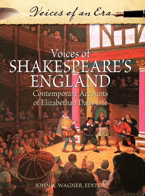 VOICES OF SHAKESPEARE?S ENGLAND
