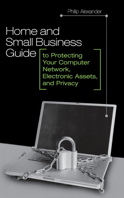 HOME AND SMALL BUSINESS GUIDE TO PROTECTING YOUR COMPUTER NE