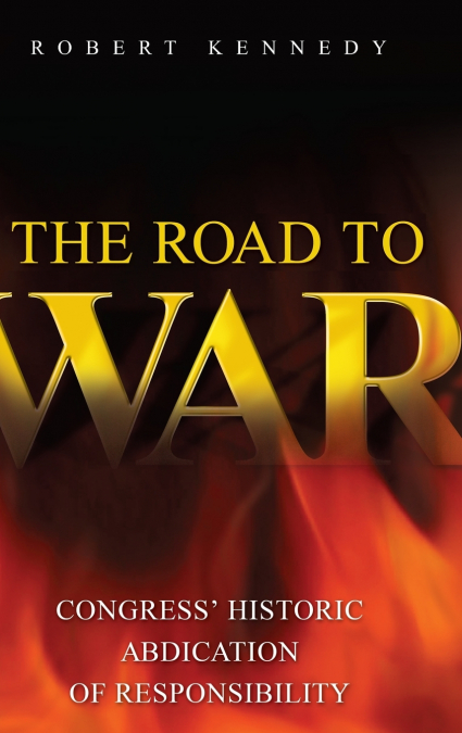 THE ROAD TO WAR