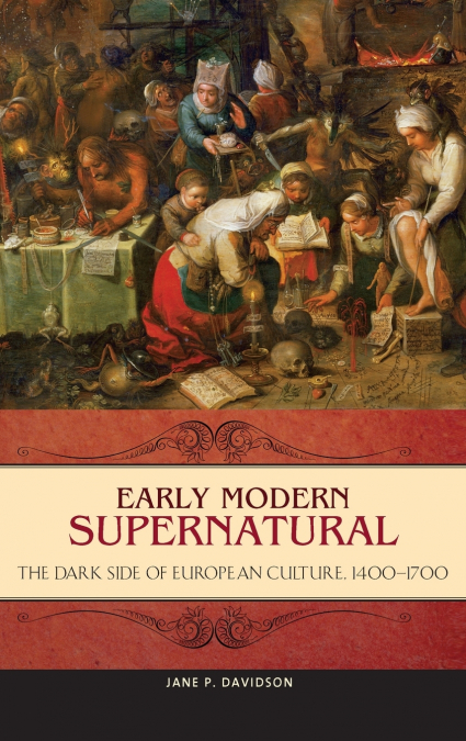 EARLY MODERN SUPERNATURAL