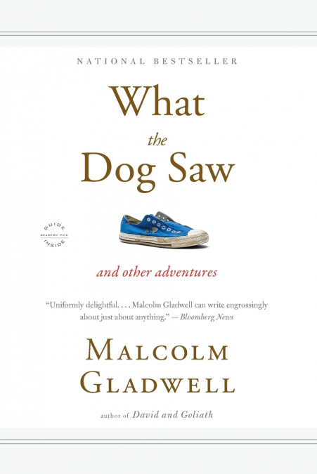 WHAT THE DOG SAW