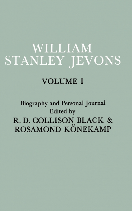 PAPERS AND CORRESPONDENCE OF WILLIAM STANLEY JEVONS