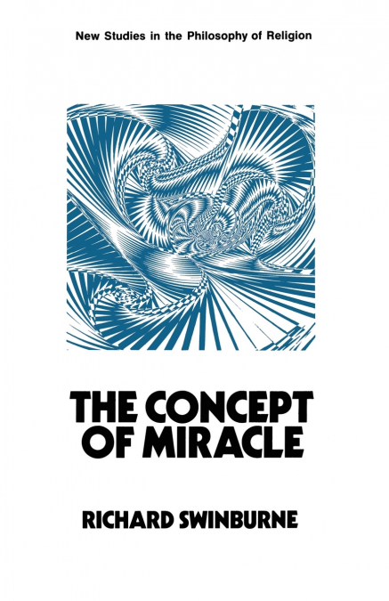 THE CONCEPT OF MIRACLE