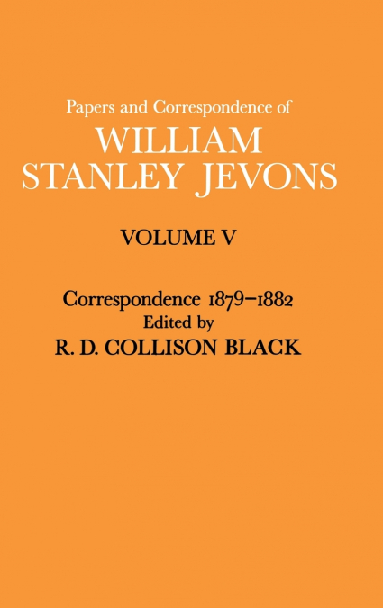 PAPERS AND CORRESPONDENCE OF WILLIAM STANLEY JEVONS