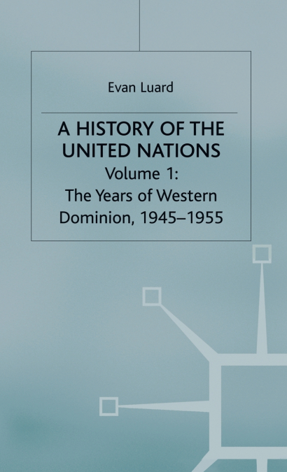 A HISTORY OF THE UNITED NATIONS