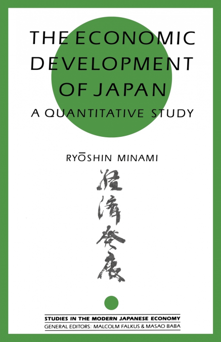 THE ECONOMIC DEVELOPMENT OF JAPAN
