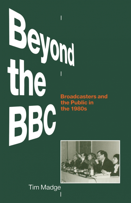 BEYOND THE BBC