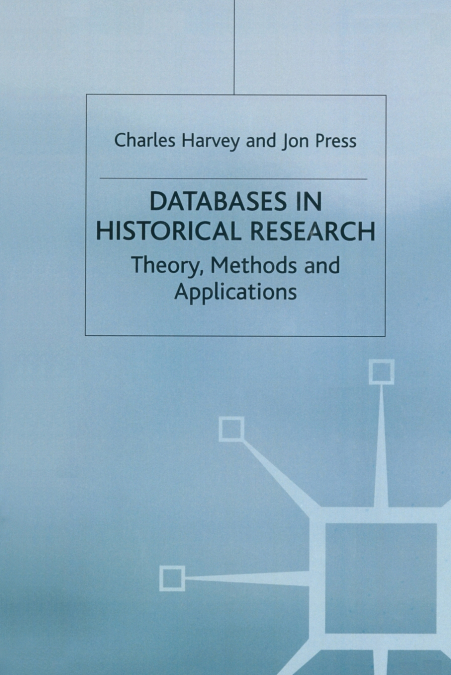 DATABASES IN HISTORICAL RESEARCH