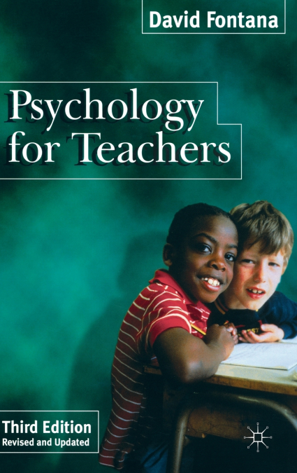 PSYCHOLOGY FOR TEACHERS (REVISED)