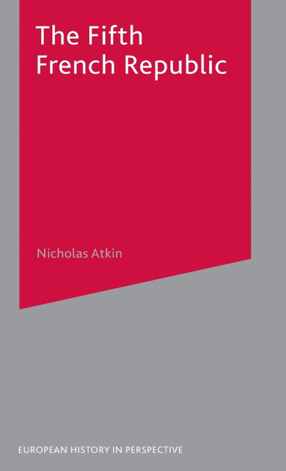 THE FIFTH FRENCH REPUBLIC