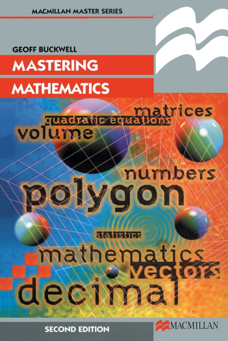 MASTERING MATHEMATICS