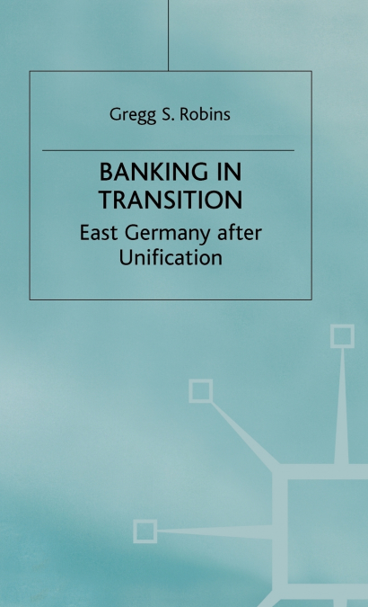 BANKING IN TRANSITION