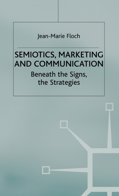 SEMIOTICS, MARKETING AND COMMUNICATION