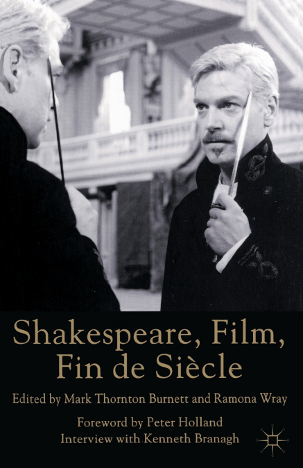 SHAKESPEARE, FILM, FIN DE SIECLE