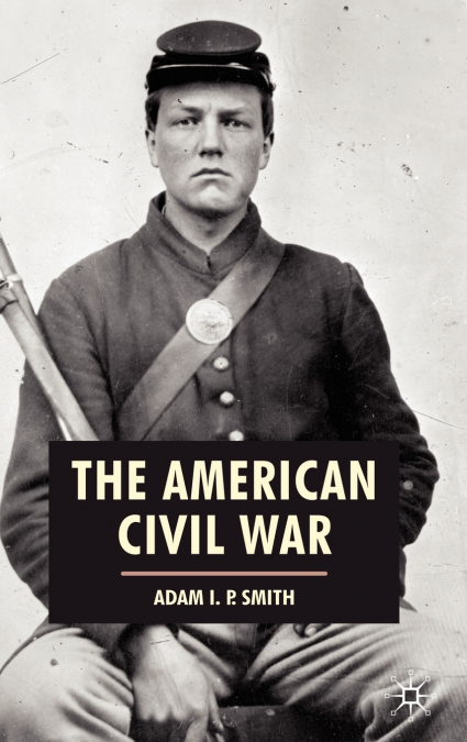THE AMERICAN CIVIL WAR