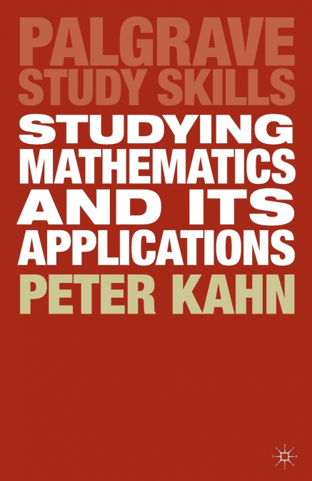 STUDYING MATHEMATICS AND ITS APPLICATIONS