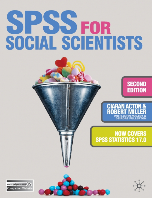 SPSS FOR SOCIAL SCIENTISTS (REVISED)