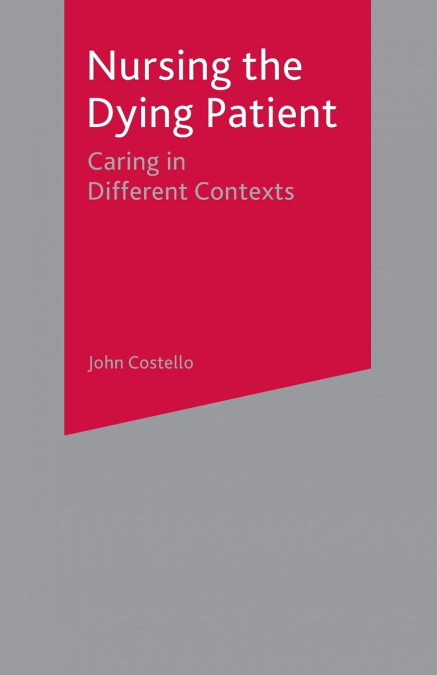 NURSING THE DYING PATIENT
