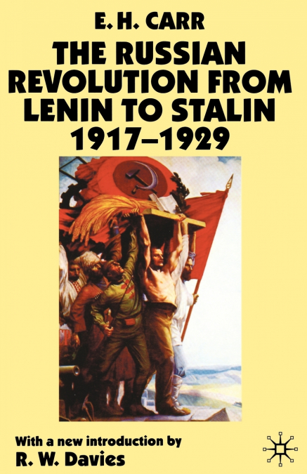 THE BOLSHEVIK REVOLUTION, 1917-1923