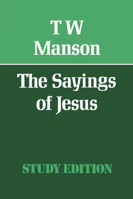THE SAYINGS OF JESUS