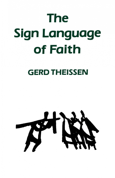 THE SIGN LANGUAGE OF FAITH