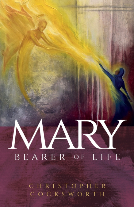 MARY, BEARER OF LIFE