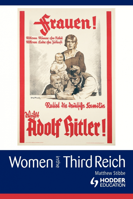 WOMEN IN THE THIRD REICH